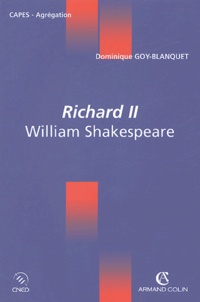 Dominique Goy-Blanquet - Richard II - William Shakespeare.