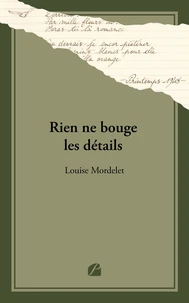 Rien ne bouge les détails