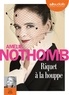 Amélie Nothomb - Riquet à la houppe. 1 CD audio MP3