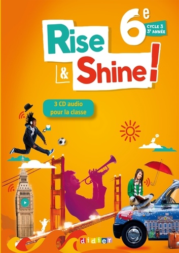Michèle Meyer et Catherine Marcangeli - Rise & Shine! 6e. 1 DVD + 3 CD audio