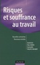 David Alis et Marc Dumas - Risques et souffrance au travail - Nouvelles contraintes, nouveaux remèdes.