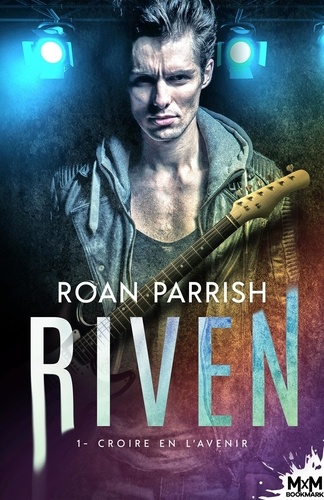 Riven Tome 1 Croire en l'avenir