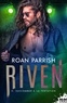 Roan Parrish - Riven Tome 3 : Succomber à la tentation.