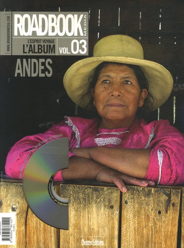 Pierre Petit et Christophe Migeon - Roadbook, L'album N° 3, Printemps 2007 : Les Andes. 1 DVD