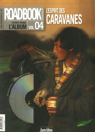 Christophe Raylat - Roadbook, L'album N° 4 : L'esprit des caravanes. 1 DVD