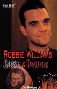 Paul Scott - Robbie Williams - Ange et Démon.