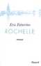 Eric Fottorino - Rochelle.