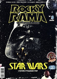 Johan Chiaramonte - Rockyrama N° 8, Août 2015 : Star Wars.
