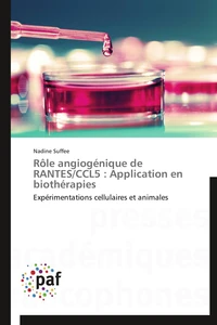 Rôle angiogénique de rantes/ccl5 : application en biothérapies