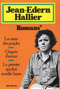 Romans. Chagrin d'amour. Le Premier qui dort réveille l'autr