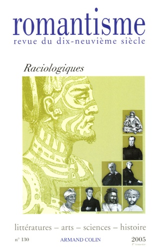 Philippe Régnier et Claude Rétat - Romantisme N° 130, 4e trimestre : Raciologiques.