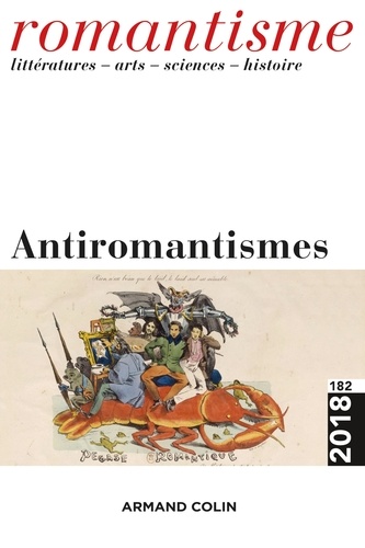  Armand Colin - Romantisme N° 182/2018 : Antiromantismes.