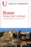 Rome. Paysage urbain et idéologie, des Scipions à Hadrien (IIe siècle avant J-C - IIe siècle après J-C)