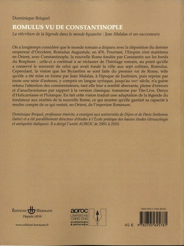 Romulus vu de Constantinople. La réécriture de la légende dans le monde byzantin : Jean Malalas et ses successeurs