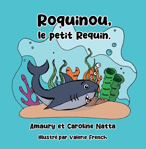 Roquinou, Le Petit Requin