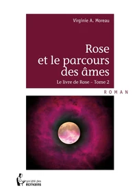 Rose et le parcours des âmes