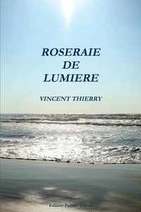 Roseraie de lumière