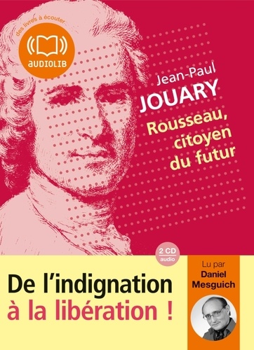 Rousseau, citoyen du futur  avec 2 CD audio