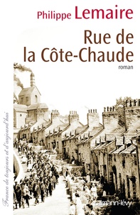 Philippe Lemaire - Rue de la Côte-Chaude.