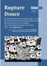 Rupture Douce