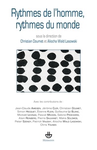 Christian Doumet et Aliocha Wald Lasowski - Rythmes de l'homme, rythmes du monde.