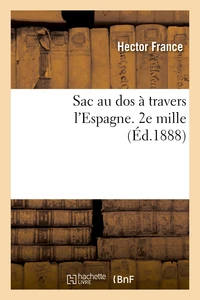 Sac au dos à travers l'Espagne. 2e mille