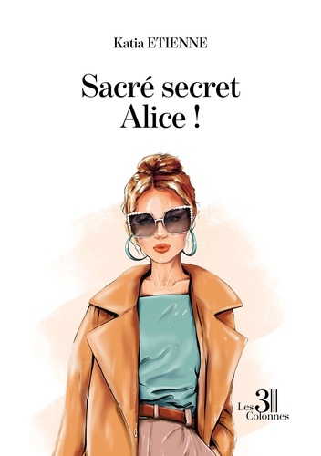 Sacré secret Alice !