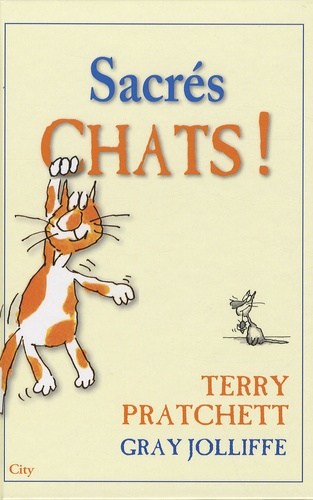 Terry Pratchett - Sacrés chats !.