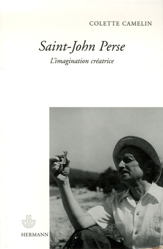 Saint-John Perse. L'imagination créatrice