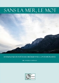  Le Poisson volant - Sans la mer, le mot - Anthologie de poétesses brésiliennes contemporaines.