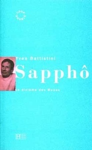 Yves Battistini et  Ovide - Sapphô - La dixième des Muses.