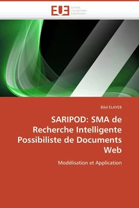 Saripod: sma de recherche intelligente possibiliste de documents web