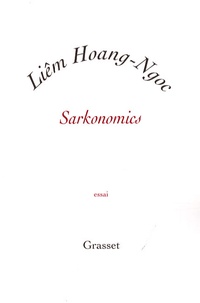 Hoang-Ngoc Liêm - Sarkonomics.
