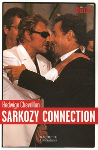 Hedwige Chevrillon - Sarkozy Connection.