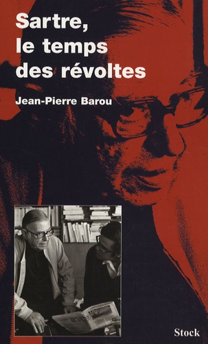 Sartre, le temps des révoltes