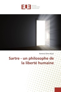 Bujor ramona Elena - Sartre - un philosophe de la liberté humaine.