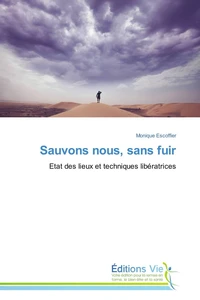 Sauvons nous, sans fuir