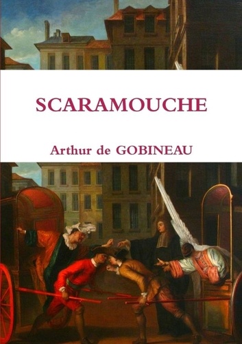 Gobineau arthur De - Scaramouche.