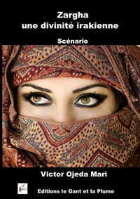 Scénario : Zargha :divinité irakienne