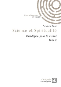 Science et Spiritualité - Tome 2