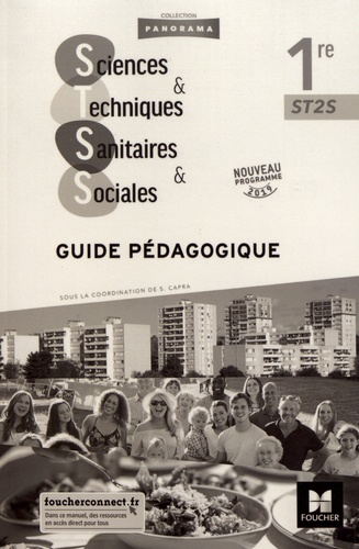 Sonia Capra - Sciences et techniques sanitaires et sociales 1re ST2S - Guide pédagogique.