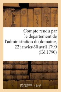 Second Compte des recettes et dépenses rendu par le département de l'administration