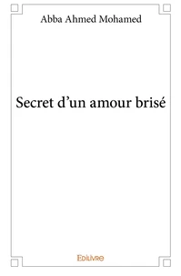 Secret d'un amour brisé
