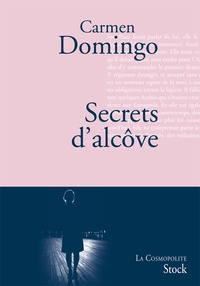 Carmen Domingo - Secrets d'alcôve - Le roman des trois femmes les plus influentes de la Phalange.