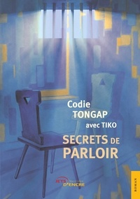 Codie Tongap - Secrets de parloir.