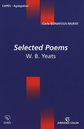 Carle Bonafous-Murat - Selected Poems - W.B Yeats.