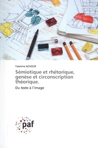 Sémiotique et rhétorique, genèse et circonscription théorique