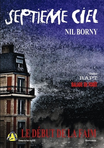 Nil Borny - Septième ciel - Le Début de la Faim Hors série.