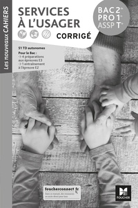 Service à lusager 2de, 1re, Tle Bac Pro ASSP - Corrigé.pdf