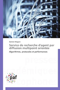 Service de recherche d'agent par diffusion multipoint orientée